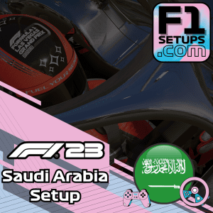 F1 23 Saudi Arabia Setup Guide